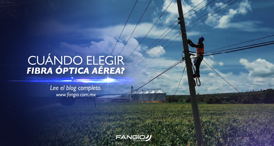 ¿Cuándo elegir fibra óptica aérea? Beneficios para proyectos de telecomunicaciones