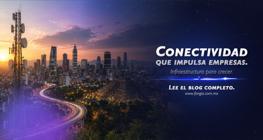Infraestructura de telecomunicaciones: una ventaja competitiva para las empresas